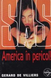 Gerard de Villiers - SAS: America in pericol!
