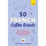 50 French Coffee Breaks