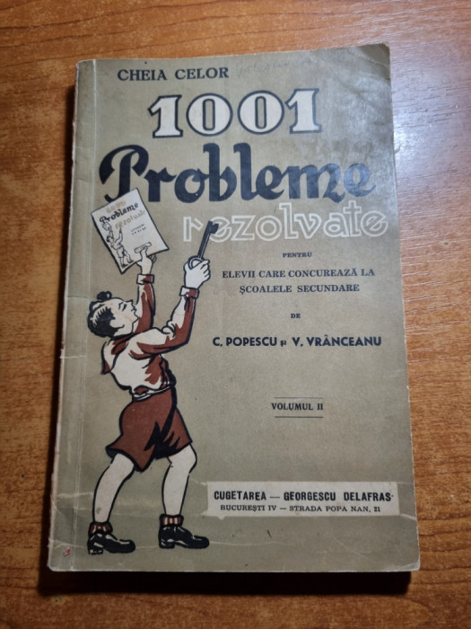 1001 probleme rezolvate - pentru scolile secudare - din anul 1942