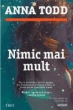 Cumpara ieftin Nimic mai mult/Anna Todd, Trei