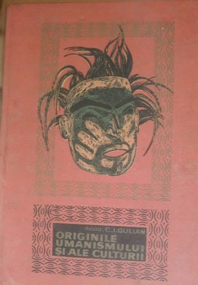 Originile umanismului si ale culturii - C. I. Gulian foto