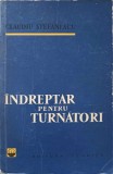 Indreptar pentru turnatori, Claudiu Stefanescu, Editura Tehnica 1960, carte de constructii