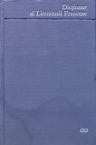 Dictionar al literaturii franceze - 1972 - Ioan Niculita (AD283)