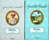 Charlotte Bronte - Shirley, 2 volume