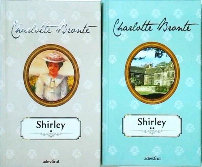 Charlotte Bronte - Shirley, 2 volume