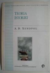 Teoria istoriei ? A. D. Xenopol foto