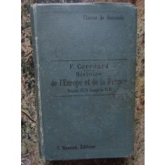 Histoire de l&#039;Europe et de la France de 1270 &agrave; 1610 - F.Corr&eacute;ard