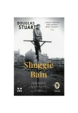 Shuggie Bain - Douglas Stuart - Trei