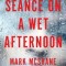 Seance on a Wet Afternoon