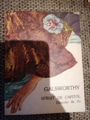 SF&amp;Acirc;RȘIT DE CAPITOL - GALSWORTHY vol 3 - SFARSIT DE CAPITOL foto