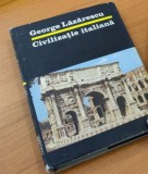 Civilizația italiană - George Lăzărescu