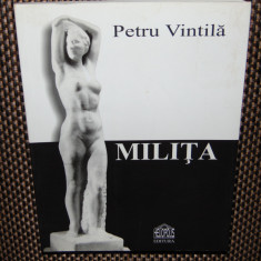 PETRU VINTILA -MILITA ANUL 2006