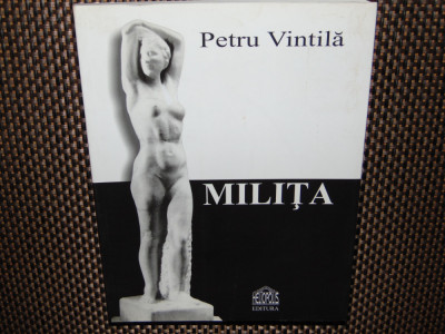 PETRU VINTILA -MILITA ANUL 2006 foto