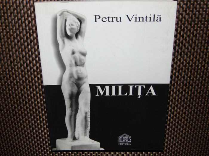 PETRU VINTILA -MILITA ANUL 2006