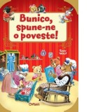 Bunico, spune-ne o poveste! - Tony Wolf