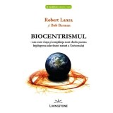 Biocentrismul - Robert Lanza si Bob Berman