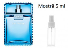 Mostra parfum 5 ml Versace Man Eau Fraiche apa de toaleta barba?i foto