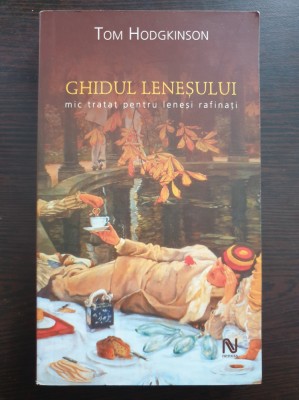 GHIDUL LENESULUI - Tom Hodgkinson foto