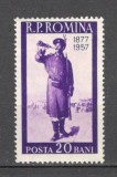Romania.1957 80 ani Independenta-Pictura XR.340