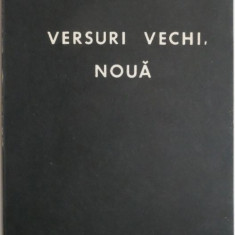 Versuri vechi, noua – Mircea Ivanescu (cu autograf, contine sublinieri si insemnari ale poetului Petru M. Has)