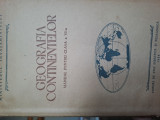 Geografia continentelor- clasa a VI a , 1954