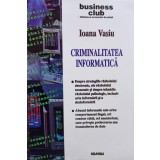 Ioana Vasiu - Criminalitatea informatica (Editia: 2001)