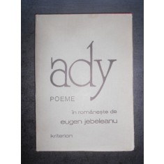 Ady Endre - Poeme (1977, editie cartonata, in romaneste de Eugen Jebeleanu)