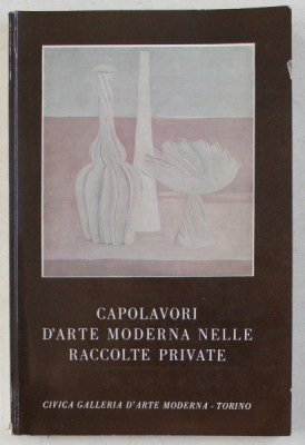 CAPOLAVORI D &amp;#039; ARTE MODERNA , NELLE RACCOLTE PRIVATE , CATALOGO A CURA di MARCO VALSECCHI , 1959 foto