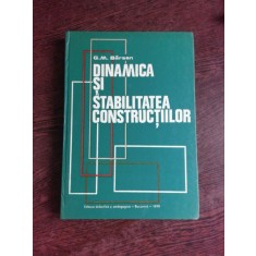 DINAMICA SI STABILITATEA CONSTRUCTIILOR - G.M. BARSAN