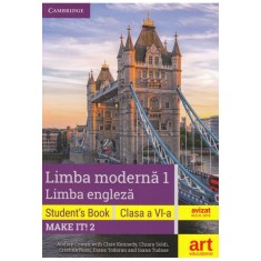 Make it! 2 - Limba engleza. Limba moderna 1 - Clasa 6 - Student&#039;s book + 2CD + DVD - Audrey Cowan