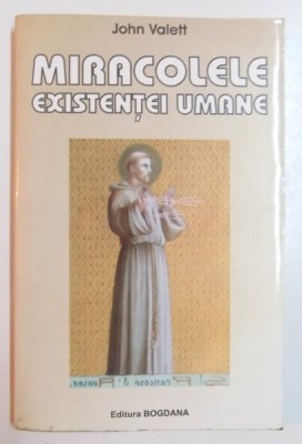 MIRACOLELE EXISTENTEI UMANE de JOHN VALETT , 2005 foto