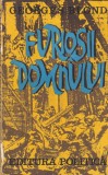 Carte Georges Blond - Furiosii Domnului, Istorie Al Doilea Razboi Mondial, Supravietuire Frati, Limba Romana, Coperta Brosata
