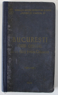 BUCURESTI GHID OFICIAL CU 20 DE HARTI PENTRU ORIENTARE 1934 foto