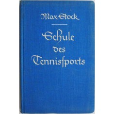 Schule des Tennissports &ndash; Max Stock