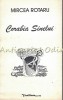 Corabia Sinelui - Mircea Rotaru, Editura Vasiliana, Iasi, 1998, Roman, Beletristica, 60 pagini