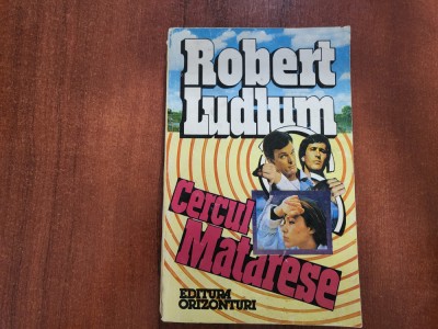 Cercul Matarese de Robert Ludlum foto