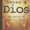 Cuando No Deseo A Dios: La Batalla Por el Gozo