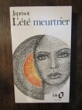 L&#039;ete meurtrier - Sebastien Japrisot