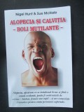 Alopecia si calvitia. Boli mutilante