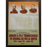 Armata a IV-a Transilvania pe drumul de foc și jertfă vol. II (1941-1944)