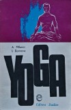 Cumpara ieftin Carte Yoga - A. Milanov, Editura Stadion, 1972, Brosata, 150 Pagini, Romana, 13 x 20 cm