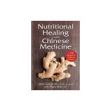 Nutritional Healing with Chinese Medicine: + 200 Recipes for Optimal Health