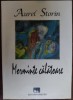 AUREL STORIN: MORMINTE CALATOARE (VERSURI 2006 / pref. STEFAN CAZIMIR) [fara CD]