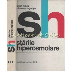 Starile Hiperosmolare - Iulian Mincu, C. Ionescu-Tirgoviste - Tiraj: 1600 Ex