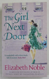 THE GIRL NEXT DOOR by ELIZABETH NOBLE , 2009