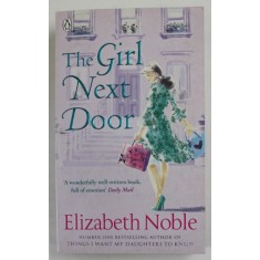 THE GIRL NEXT DOOR by ELIZABETH NOBLE , 2009