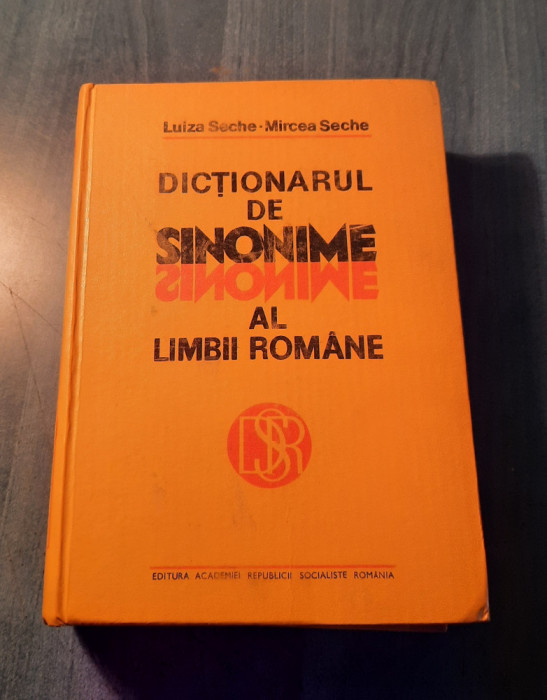 Dictionarul de sinonime al limbii romane Luiza Seche
