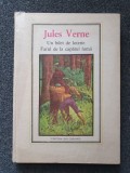 UN BILET DE LOTERIE * FARUL DE LA CAPATUL LUMII - Jules Verne