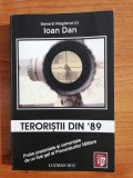 Ioan Dan, Teroriștii din '89