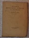 ISTORIA ECONOMIEI PUBLICE LA ROMANI - GEORGE N. LEON